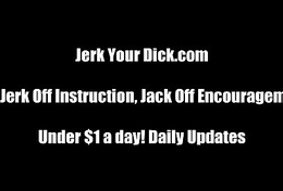 Hurry up and get your dick indestructible be advantageous to me JOI